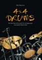 4x4 Drums: Die Vier-Elemente-Lehre für Schlagzeuger und andere Rhythmiker