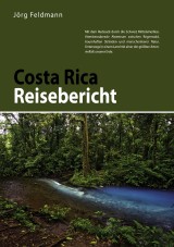 Costa Rica Reisebericht