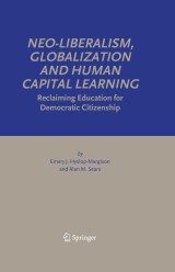 Neo-Liberalism, Globalization and Human Capital Learning