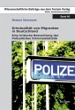 Kriminalität von Migranten in Deutschland