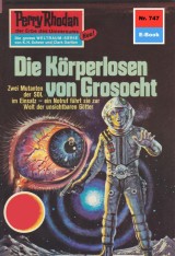 Perry Rhodan 747: Die Körperlosen von Grosocht