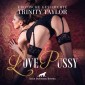 LovePussy | Erotik Audio Story | Erotisches Hörbuch