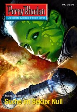 Perry Rhodan 2626: Suche im Sektor Null