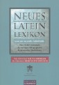 Neues Latein-Lexikon - Lexicon recentis latinitatis