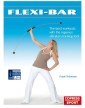 Flexi-Bar: The best workouts with the ingenius vibration training tool