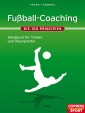 Fußball-Coaching - Die 100 Prinzipien