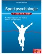 Sportpsychologie - Die 100 Prinzipien