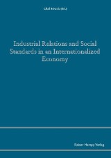 Industrial Relations and Social Standards in an Internationalized Economy
