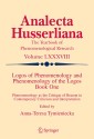 Logos of Phenomenology and Phenomenology of the Logos. Book One