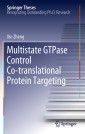 Multistate GTPase Control Co-translational Protein Targeting