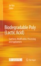 Biodegradable Poly (Lactic Acid)