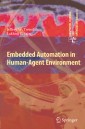 Embedded Automation in Human-Agent Environment