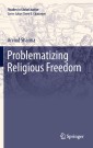 Problematizing Religious Freedom