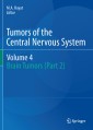 Tumors of the Central Nervous System, Volume 4