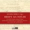 Briefe an Hitler - Ein Volk schreibt seinem Führer - Unbekannte Dokumente aus Moskauer Archiven