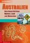 Australien - Buschgeschichten, Mythen, Land und Menschen