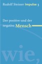 Der positive und der negative Mensch