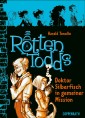 Die Rottentodds - Band 6
