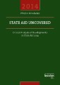 State Aid Uncovered - Critical Analysis of Developments in State Aid 2014