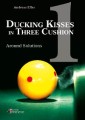 Ducking Kisses in Three Cushion Vol. 1