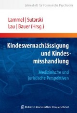 Kindesvernachlässigung und Kindesmisshandlung