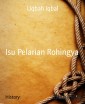 Isu Pelarian Rohingya