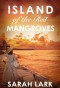 Island of the Red Mangroves