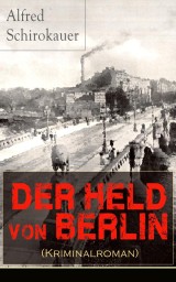 Der Held von Berlin (Kriminalroman)