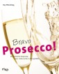 Bravo Prosecco!