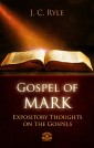 The Gospel of Mark - Expository Throughts on the Gospels
