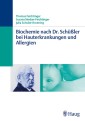 Biochemie nach Dr. Schüßler bei Hauterkrankungen und Allergien