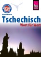 Reise Know-How Sprachführer Tschechisch - Wort für Wort: Kauderwelsch-Band 32