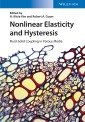 Nonlinear Elasticity and Hysteresis