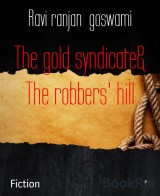 The gold syndicate& The robbers' hill