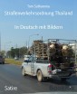 Straßenverkehrsordnung Thailand