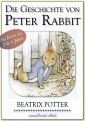 Beatrix Potter: Die Geschichte von Peter Rabbit (illustriert)