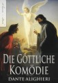Dante Alighieri: Die Göttliche Komödie (Vollständige deutsche Ausgabe) (Illustriert)
