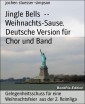 Jingle Bells  --  Weihnachts-Sause. Deutsche Version für Chor und Band