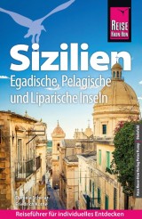 Reise Know-How Reiseführer Sizilien - und Egadische, Pelagische & Liparische Inseln