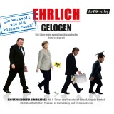 Ehrlich gelogen