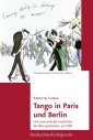 Tango in Paris und Berlin