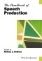 The Handbook of Speech Production