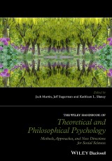 The Wiley Handbook of Theoretical and Philosophical Psychology