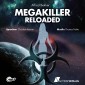 Megakiller Reloaded