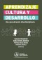 Aprendizaje, cultura y desarrollo