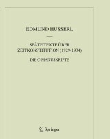 Späte Texte über Zeitkonstitution (1929-1934)