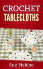 Crochet Tablecloths