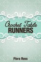 Crochet Table Runners