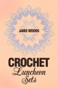 Crochet Luncheon Sets