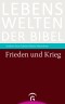 Frieden und Krieg